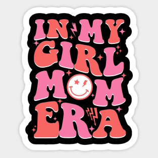 In My Girl Mom Era Retro Groovy Mom Life Happy Mother's Day Sticker